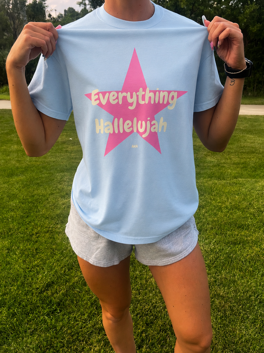 “Everything Hallelujah” Tee in Baby Blue